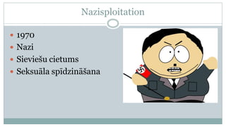 Nazisploitation

 1970
 Nazi
 Sieviešu cietums
 Seksuāla spīdzināšana
 