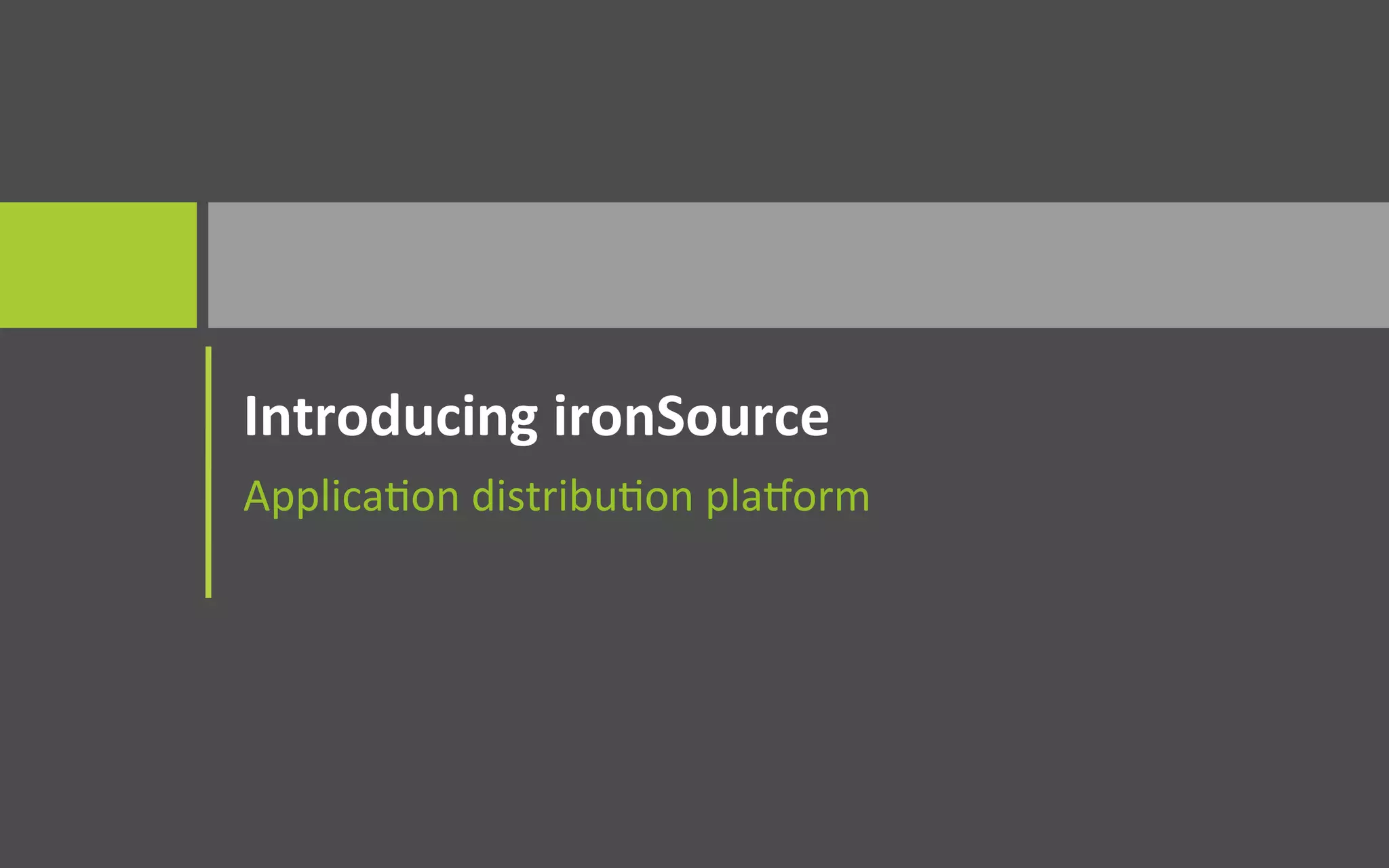 Ironsource NOAH12 London PPT