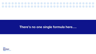 There’s no one single formula here….
 