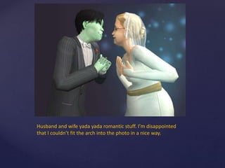 Husband and wife yada yada romantic stuff. I’m disappointed
that I couldn’t fit the arch into the photo in a nice way.
 