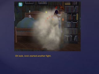 Oh look, Ura’s started another fight.
 