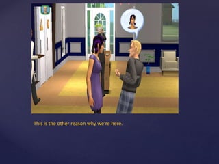 This is the other reason why we’re here.
 