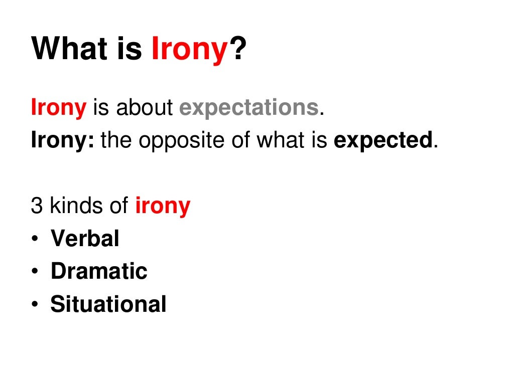 What is irony What is irony