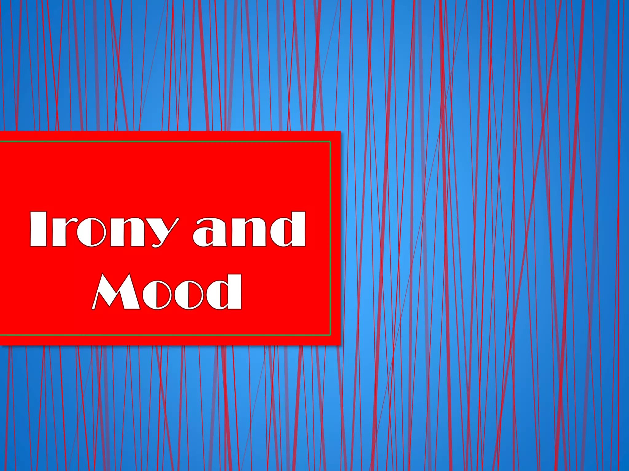 Irony and mood | PPT