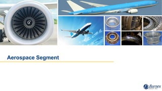 Aerospace Segment
 