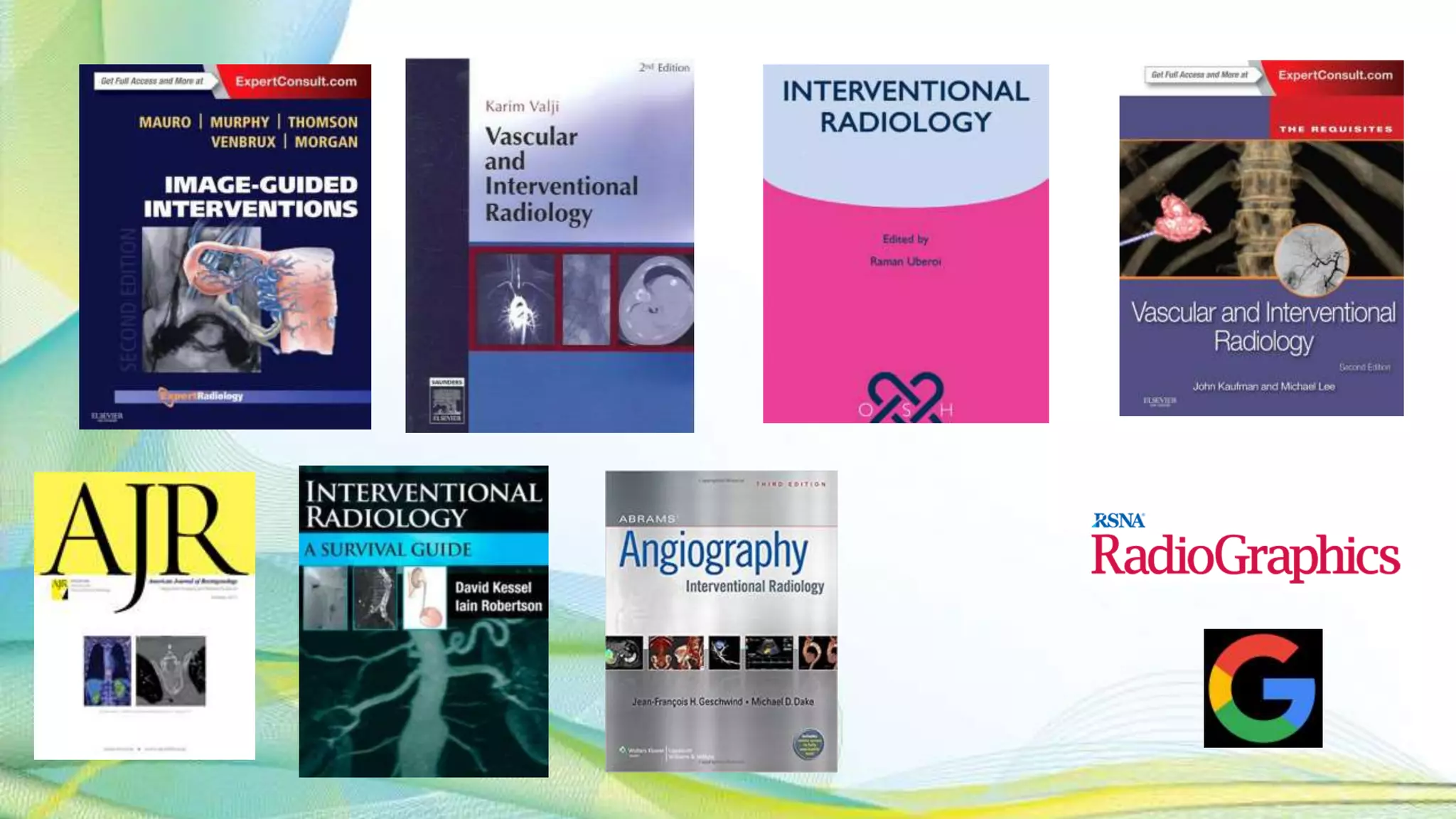 Basics of Interventional Radiology and Vascular Interventions RV