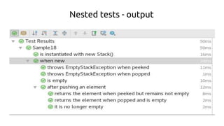 Nested tests - output
 
