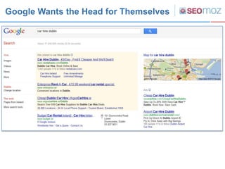 Google Wants the Head for Themselves




                        The only non-Google link
                        visible ...
