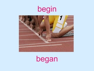beginbegan