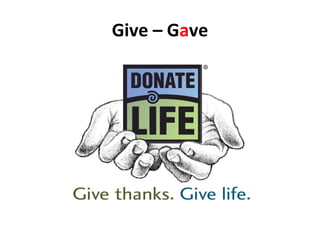 Give – G a ve 