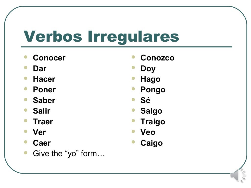 Irregular verbs in presente