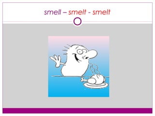 Irregular verbs with pictures | PPT