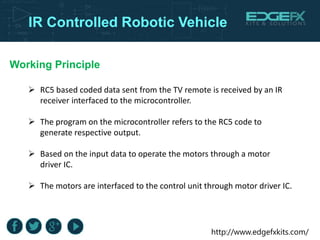 Ir Control Rrc Controlling Robotic Vehicle With IR Remote | PPTX