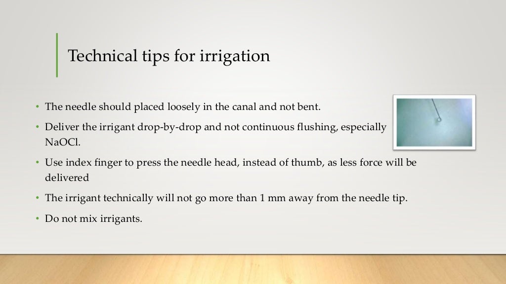 Root Canal Irrigation During Endodontic Treatment