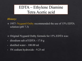 EDTA – Ethylene Diamine
Tetra Acetic acid
 