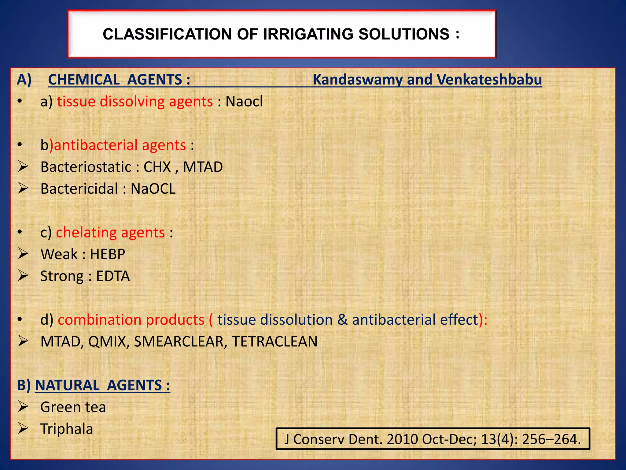 Hebp Root cana Irrigants | PPTX