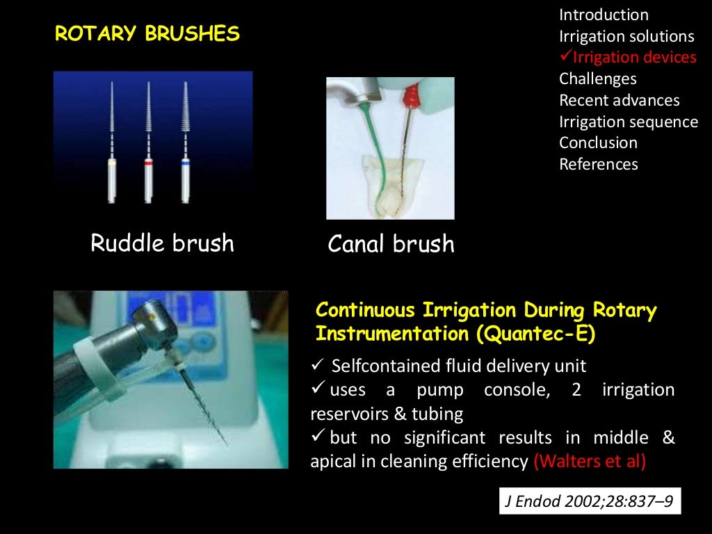Irrigation in endodontics