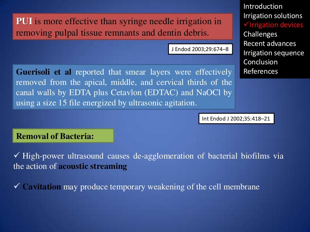 Irrigation in endodontics