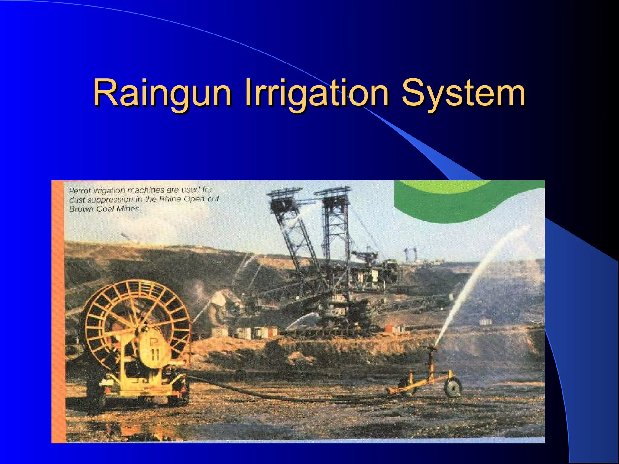 Raingun Irrigation System

 