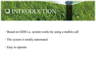 GSM Based Automatic Irrigation System | PPTX