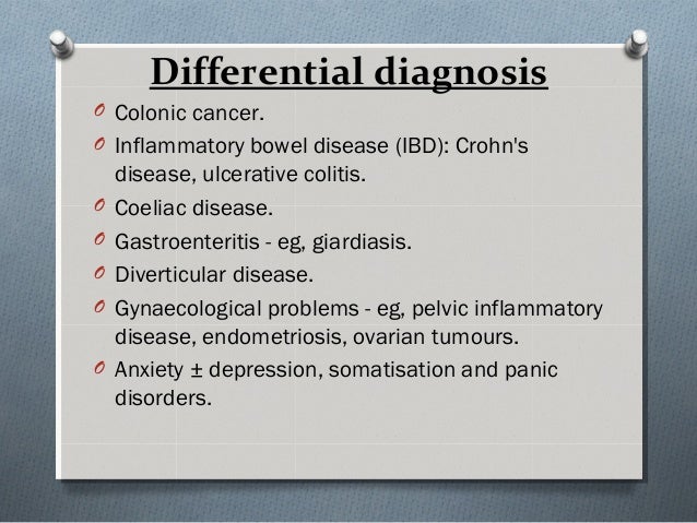 Irritable bowel syndrome (ibs)