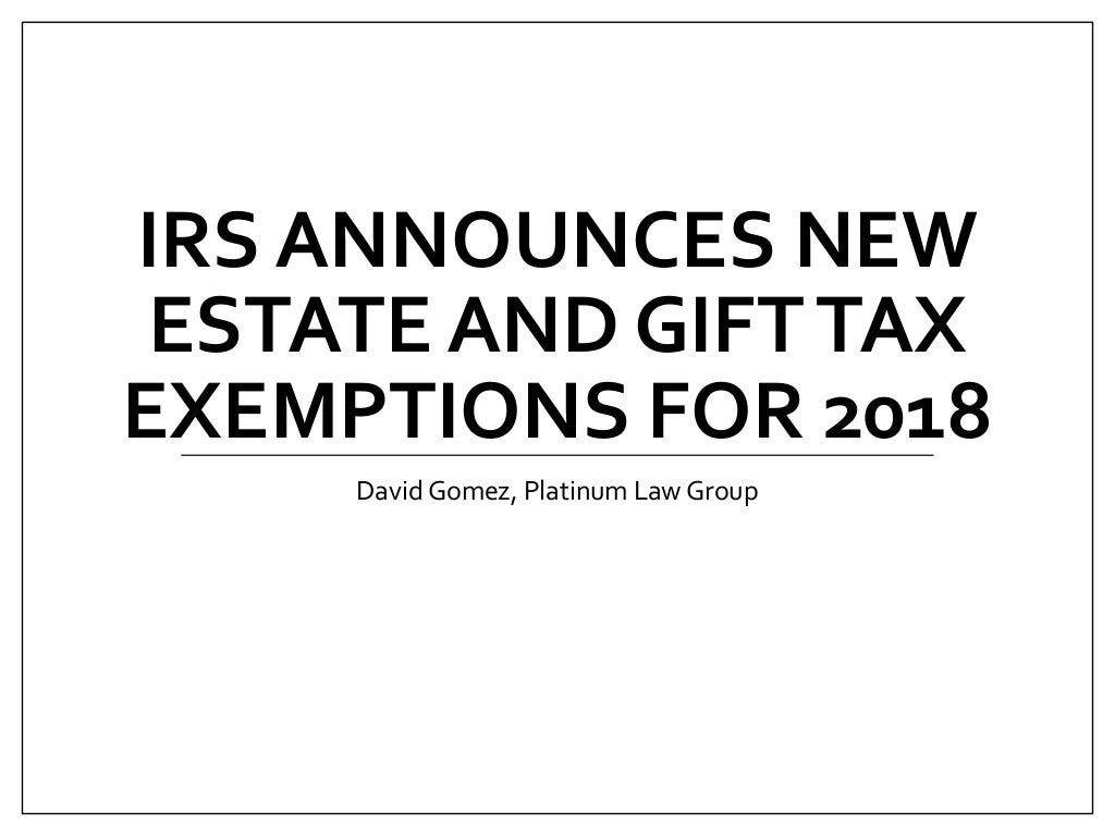 IRS Announces New Estate and Gift Tax Exemptions for 2018