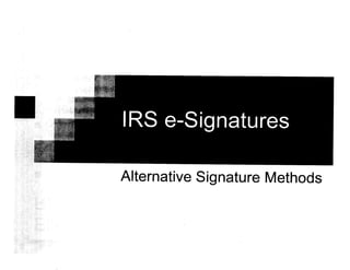 IRS Alternative Signatures