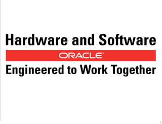 © 2010 Oracle Corporation   1
                                1
 