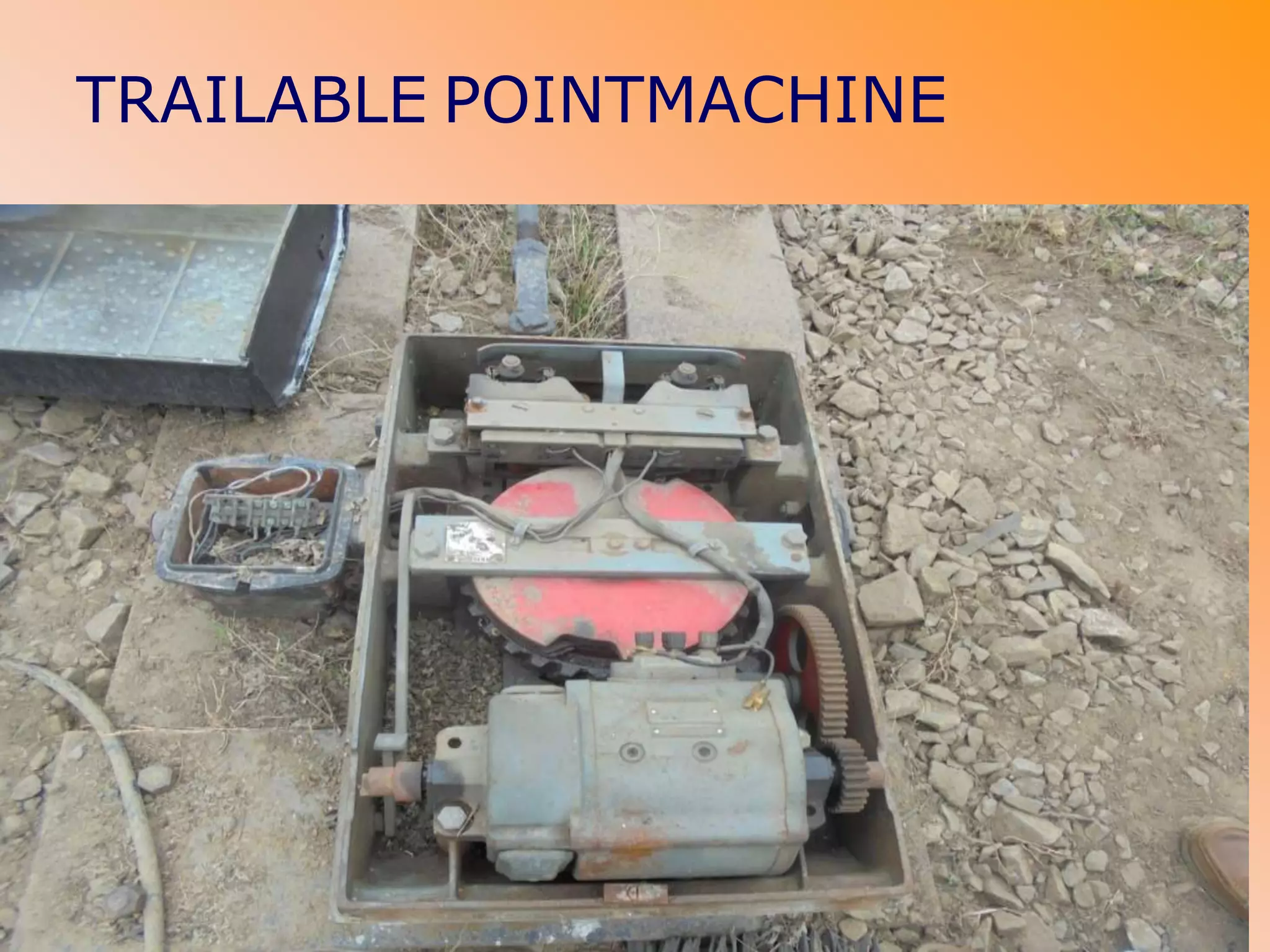 TRAILABLE POINTMACHINE
 