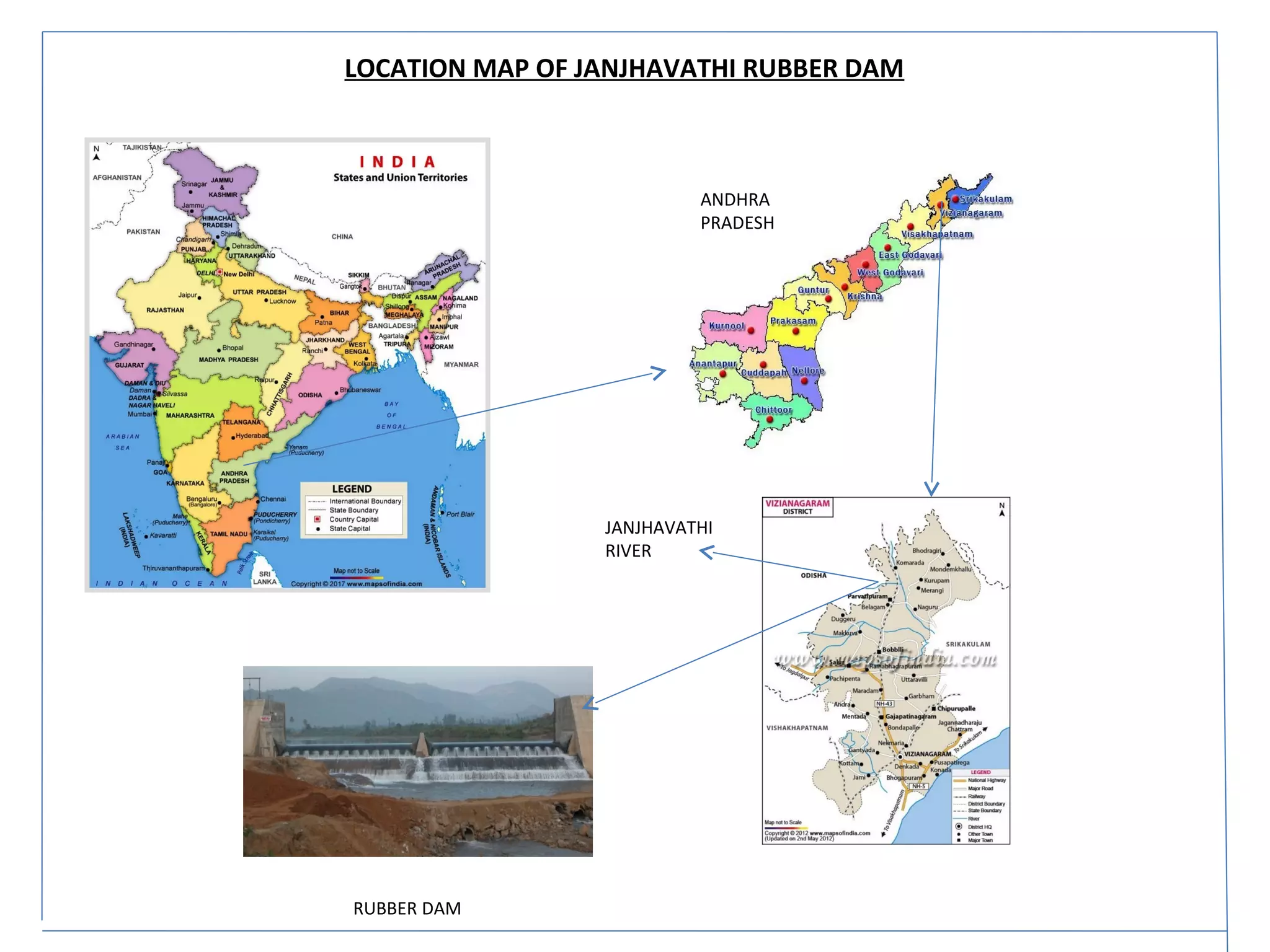 ANDHRA
PRADESH
JANJHAVATHI
RIVER
RUBBER DAM
LOCATION MAP OF JANJHAVATHI RUBBER DAM
 