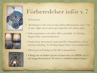 Irstaskolan uppgift återbruk