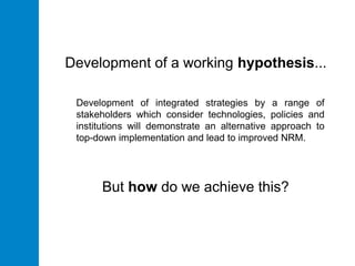 Innovation platforms, participatory video and WAT-A-GAME for participatory NRM: Experiences from Ethiopia