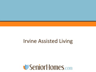 Irvine Assisted Living 