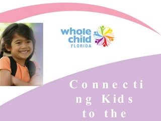 Connecting Kids to the Community 