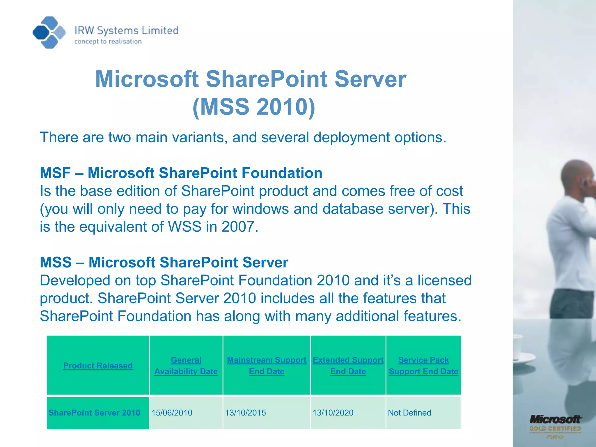 Streamlined experience for users to reduce training costs and user adoption