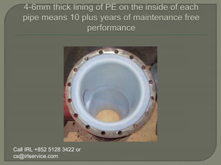 Irwin rotational lining pipe refurbishment | PPT