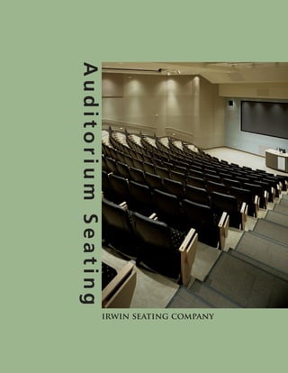Auditorium Seating




                 irwin seating company
 