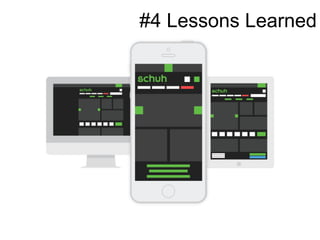 #4 Lessons Learned
 