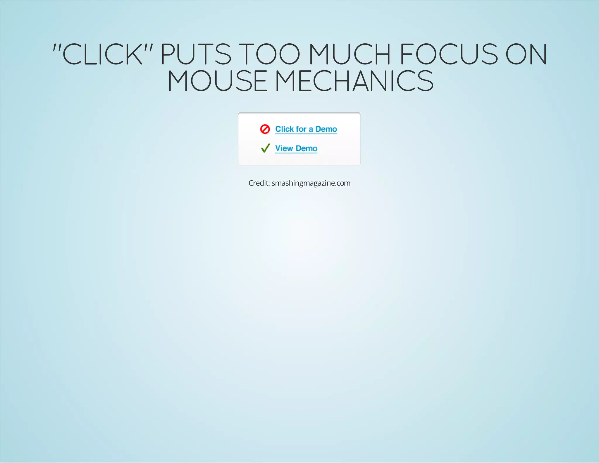 Credit: smashingmagazine.com

SCINAHCEM ESUOM
NO SUCOF HCUM OOT STUP "KCILC"

 