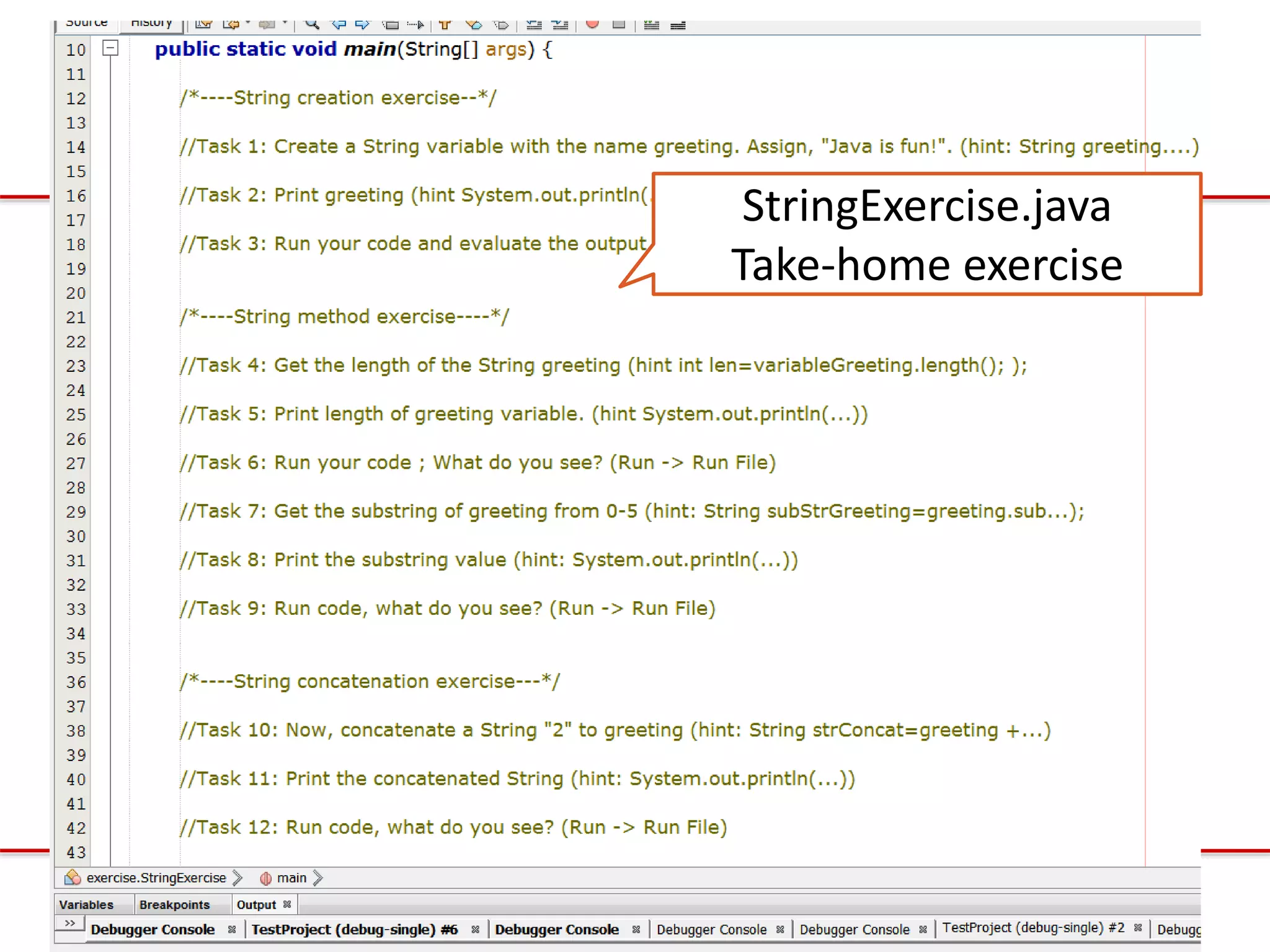 62
StringExercise.java
Take-home exercise
 