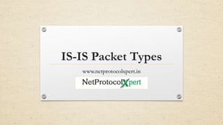 Is Is Packet Types