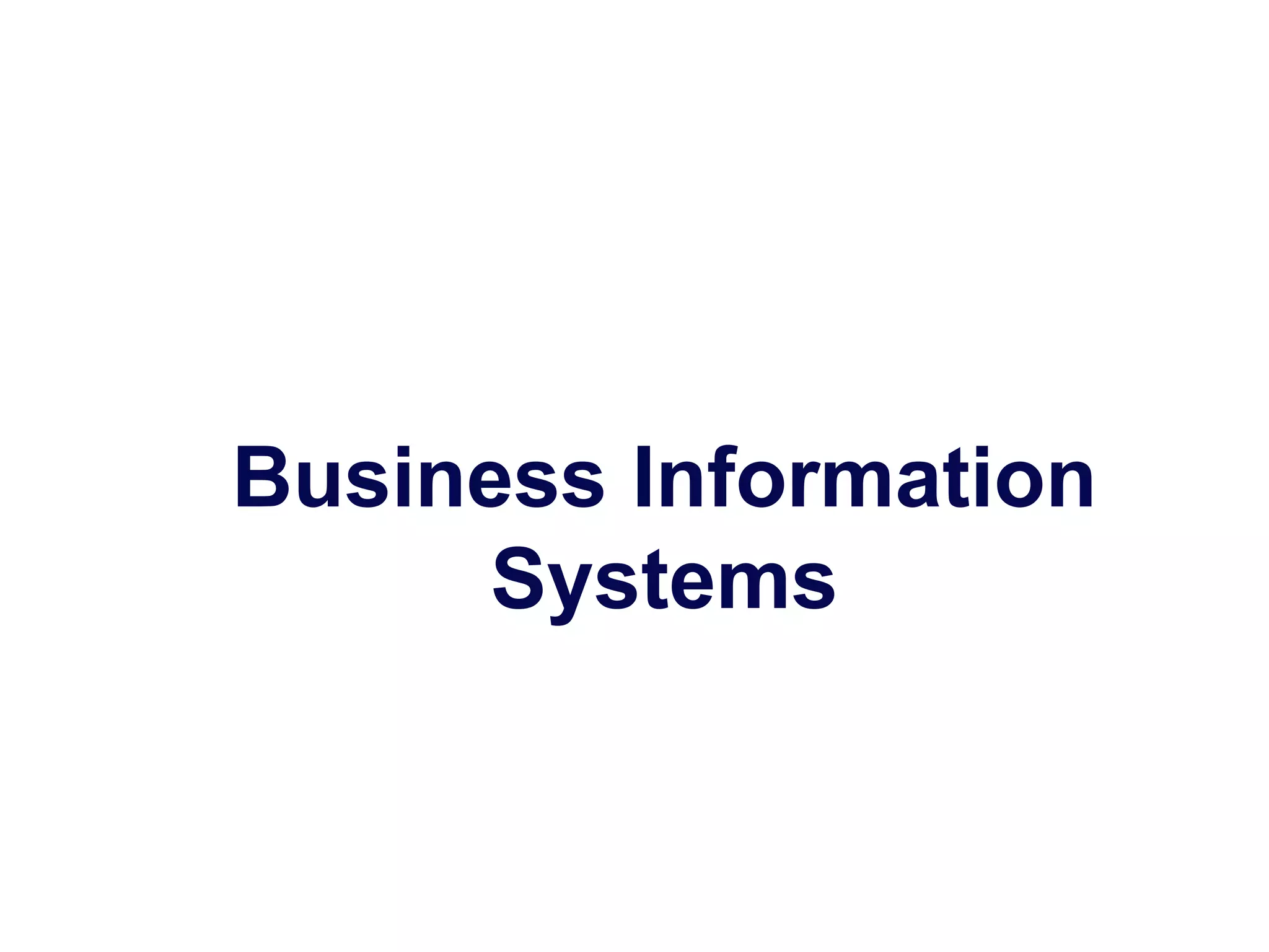 Business Information
Systems
 