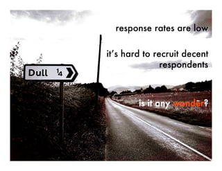 Is qualitative research holding us back?