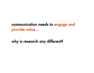 Is qualitative research holding us back?