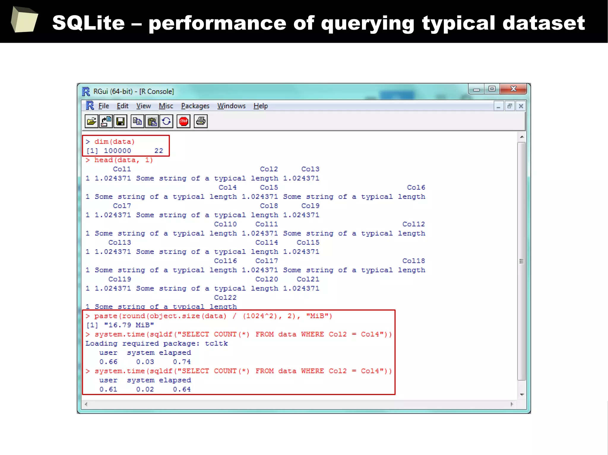 161
SQLite – performance of querying typical dataset
 