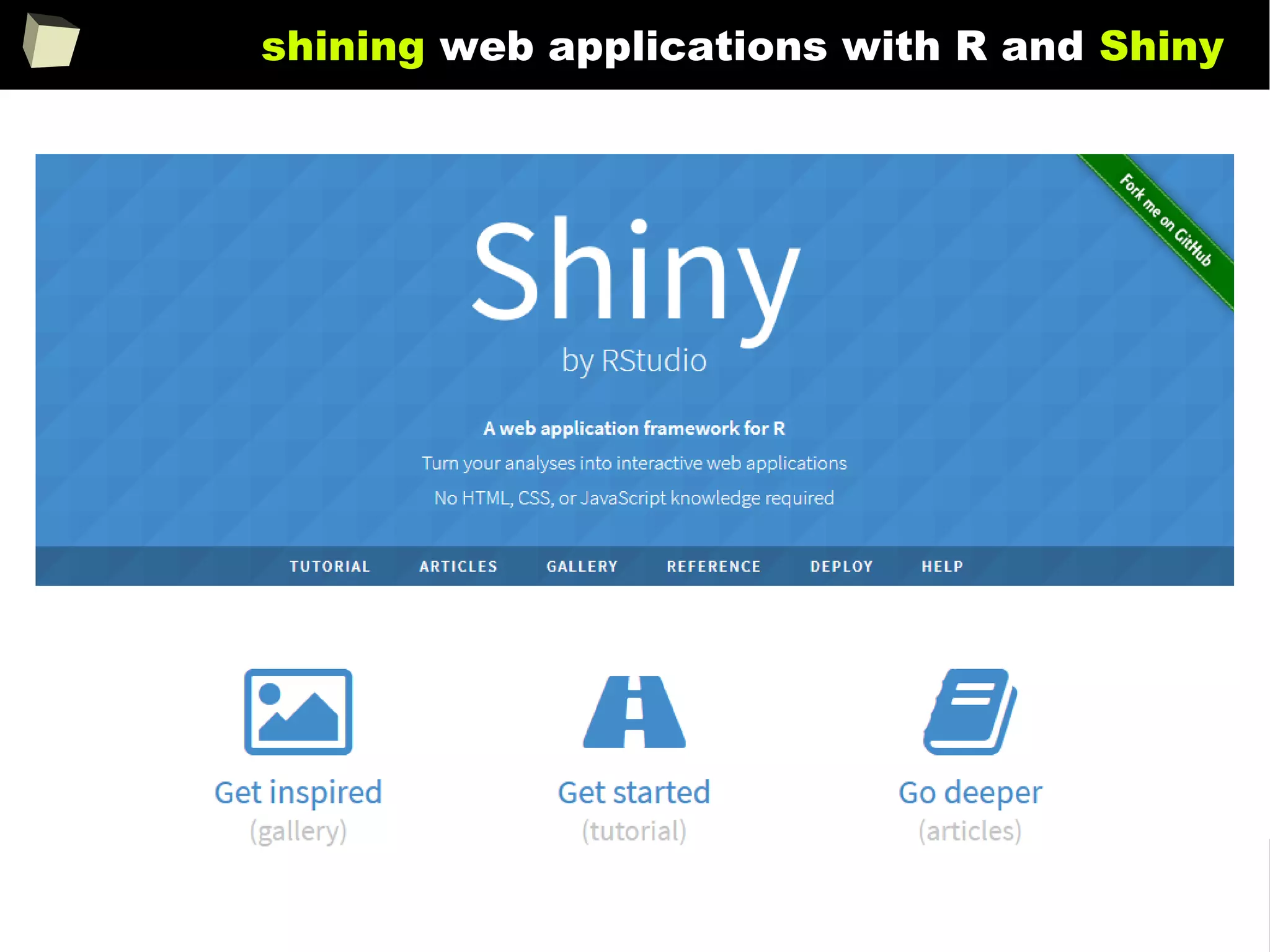 184
shining web applications with R and Shiny
 