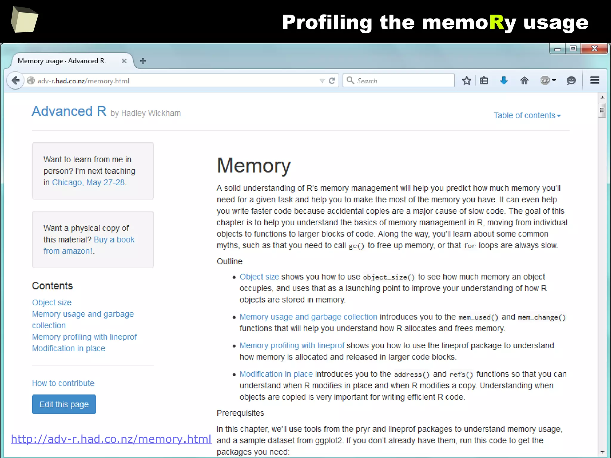 282
Profiling the memoRy usage
http://adv-r.had.co.nz/memory.html
 