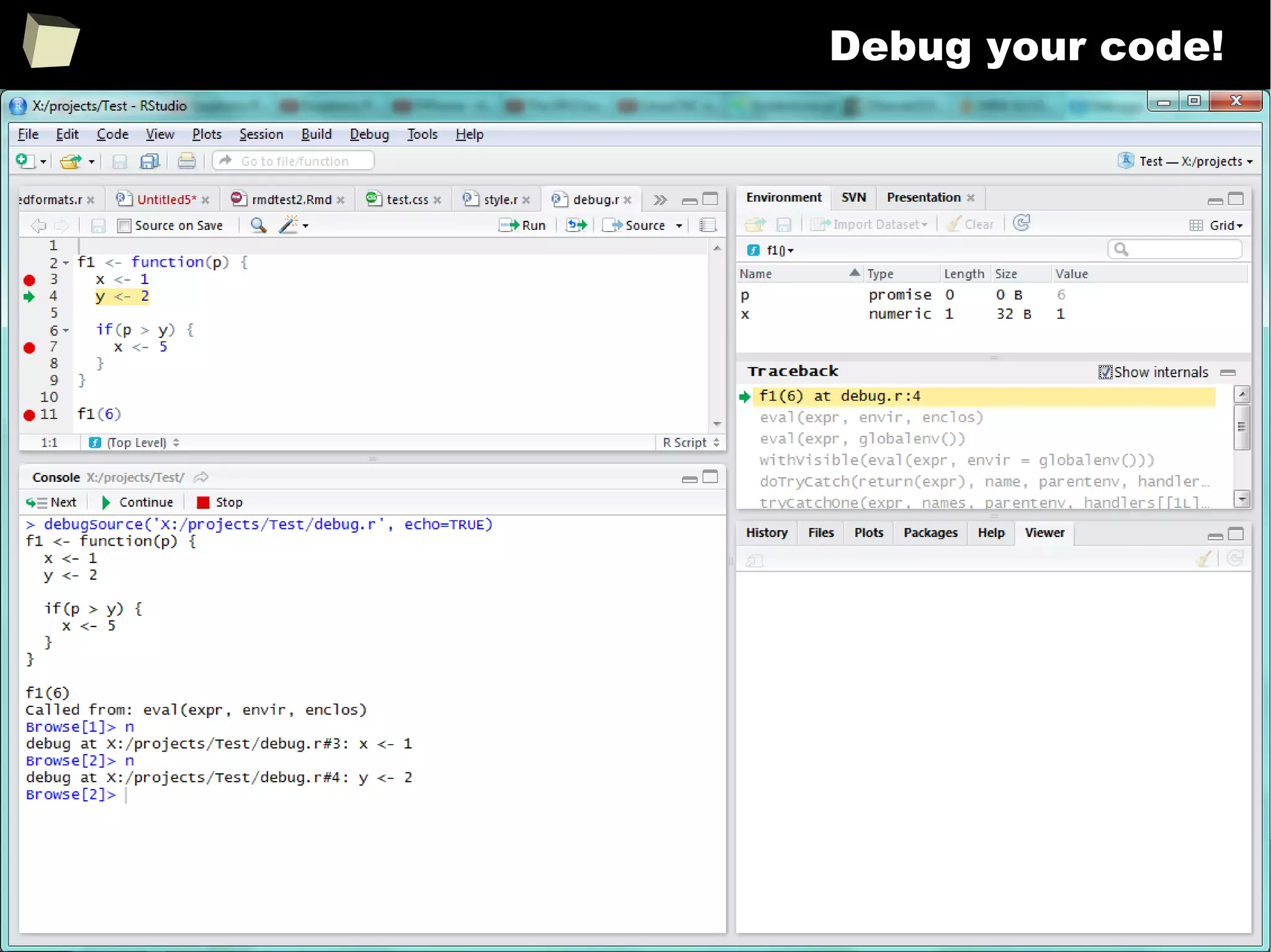 287
Debug your code!
 