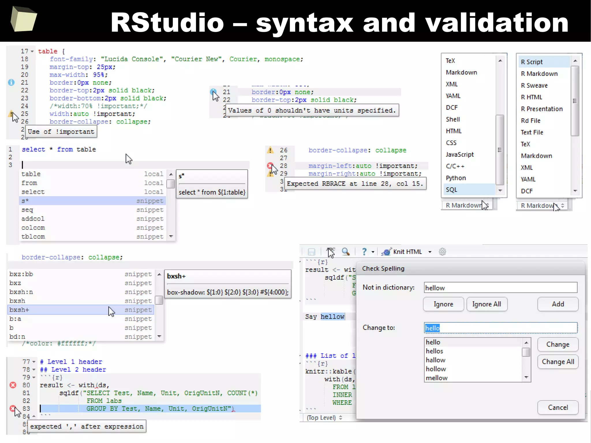 302
RStudio – syntax and validation
 