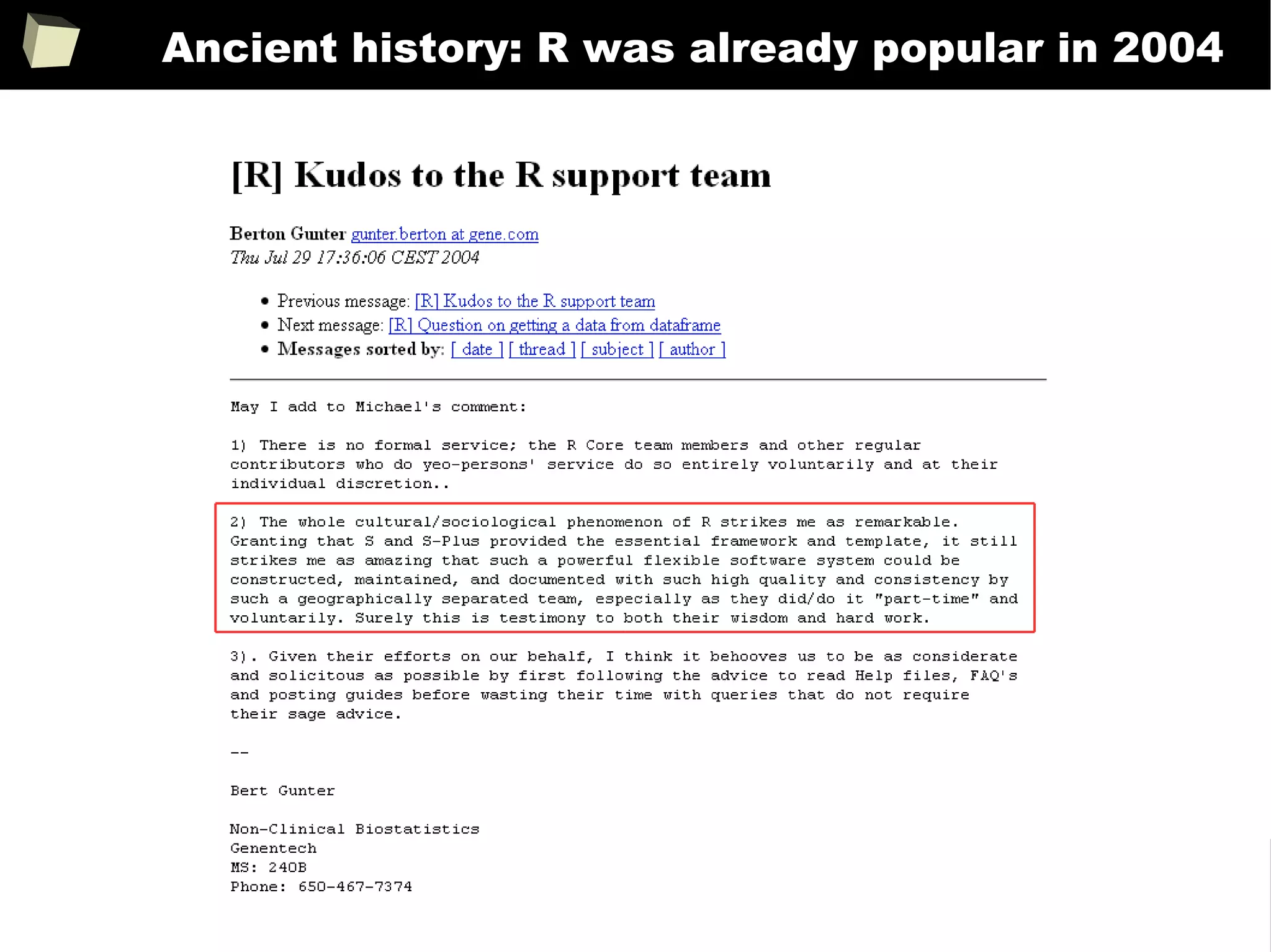 32
Ancient history: R was already popular in 2004
 